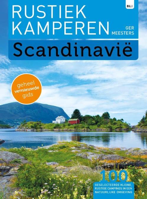 Rustiek kamperen Scandinavië / Rustiek Kamperen Ger Meesters, Boeken, Reisgidsen, Gelezen, Verzenden