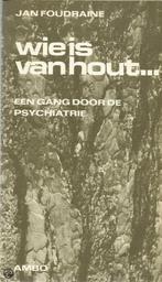 Wie is van hout 9789026301421 Foudraine, Verzenden, Gelezen, Foudraine