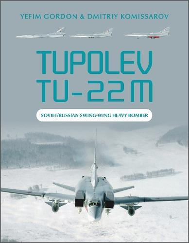 Tupolev Tu-22M: Soviet/Russian Swing-Wing Heavy Bomber, Boeken, Studieboeken en Cursussen, Verzenden