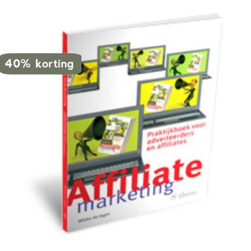 Affiliate Marketing 9789059722637 W. de Jager, Boeken, Economie, Management en Marketing, Zo goed als nieuw, Verzenden