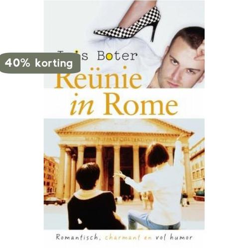 Reunie in Rome 9789059774162 Iris Boter, Boeken, Romans, Zo goed als nieuw, Verzenden