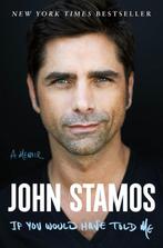 9781250890979 If You Would Have Told Me | Tweedehands, Verzenden, Zo goed als nieuw, John Stamos