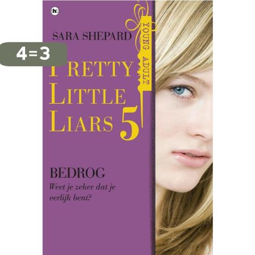 Pretty little liars 5 - Bedrog 9789044336290 Sara Shepard, Boeken, Kinderboeken | Jeugd | 13 jaar en ouder, Gelezen, Verzenden