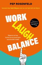 Work-Laugh Balance (NL) 9789400518698 Pep Rosenfeld, Verzenden, Zo goed als nieuw, Pep Rosenfeld