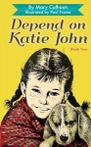 Depend on Katie John by Mary Calhoun (Paperback)