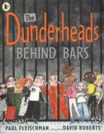 The Dunderheads behind bars by Paul Fleischman (Paperback), Verzenden, Gelezen, Paul Fleischman