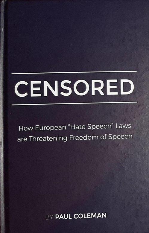 Censored - How European Hate Speech Laws are Threatening, Boeken, Overige Boeken, Zo goed als nieuw, Verzenden