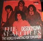 vinyl single 7 inch - The Searchers - Desdemona / The Wor..., Verzenden, Zo goed als nieuw