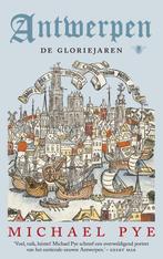 9789403107028 Antwerpen Michael Pye, Verzenden, Nieuw, Michael Pye
