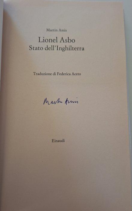 Signed; Martin Amis - Lionel Asbo Stato DellInghilterra -, Antiek en Kunst, Antiek | Boeken en Bijbels