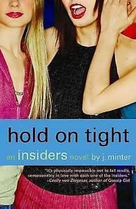 Hold on tight: an insiders novel by J Minter, Boeken, Overige Boeken, Gelezen, Verzenden