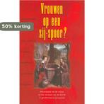 VROUWEN OP EEN ZIJ-SPOOR ? 9789060649428 J.M. AARNOUDSE, Verzenden, Gelezen, J.M. AARNOUDSE
