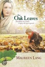 The Oak Leaves 9781414313450 Maureen Lang, Boeken, Gelezen, Maureen Lang, Verzenden