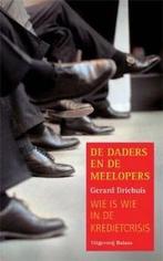 De daders en de meelopers 9789460031977 Gerard Driehuis, Verzenden, Zo goed als nieuw, Gerard Driehuis