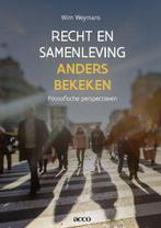 Recht en samenleving anders bekeken 9789463442176, Verzenden, Zo goed als nieuw, Wim Weymans