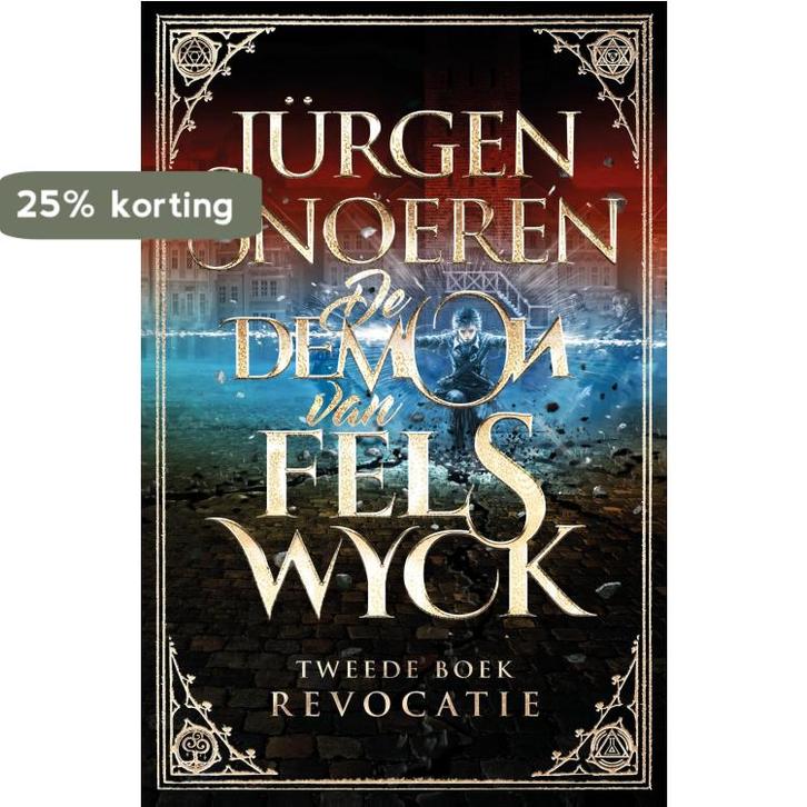 Revocatie / De Demon van Felswyck / 2 9789024571758, Boeken, Fantasy, Gelezen, Verzenden