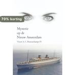 Mysterie op de Nieuw Amsterdam 9789464057195, Verzenden, Zo goed als nieuw, Victor A.C. Remouchamps IV