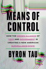 Means of Control 9780593443224 Byron Tau, Verzenden, Zo goed als nieuw, Byron Tau
