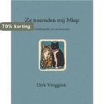 Ze noemden mij Miep 9789090325279 Dirk Vruggink, Verzenden, Gelezen, Dirk Vruggink