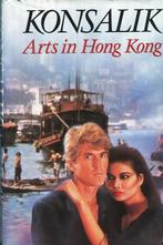 Arts in Hong Kong 9789022511398 Heinz G. Konsalik, Boeken, Streekboeken en Streekromans, Heinz G. Konsalik, Gelezen, Verzenden