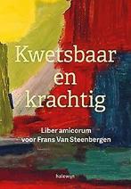 Kwetsbaar en krachtig 9789085283782, Boeken, Verzenden, Gelezen