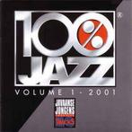 cd - Various - 100 proc. Jazz - Volume 1 - 2001, Verzenden, Zo goed als nieuw