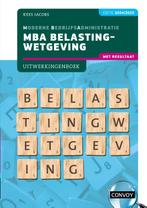 MBA Belastingwetgeving met resultaat 20242025  9789463174442, Zo goed als nieuw