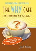 The Why Cafe - Waarom ben je hier? (Nederlandstalig), Boeken, Gelezen, Verzenden, John P. Strelecky