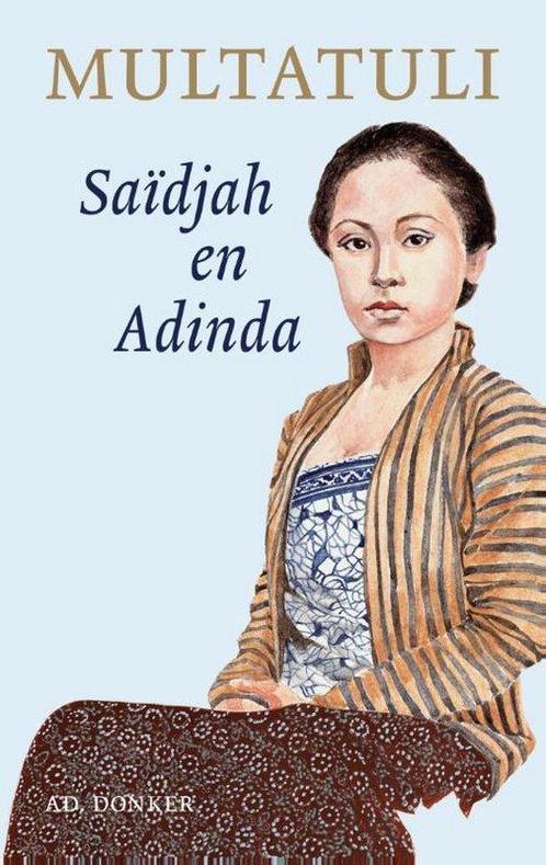 9789061007210 Saidjah en Adinda Multatuli, Boeken, Studieboeken en Cursussen, Nieuw, Verzenden