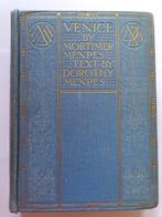 Dorothy Menpes / Mortimer Menpes - Venice - 1912, Antiek en Kunst, Antiek | Boeken en Bijbels