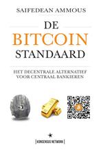 9789916951354 De Bitcoin Standaard: Het Decentrale Altern..., Verzenden, Nieuw, Saifedean Ammous