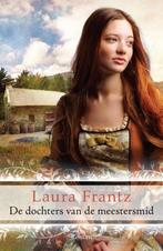 De dochters van de meestersmid / De Ballantyne Kronieken / 1, Boeken, Verzenden, Zo goed als nieuw, Laura Frantz