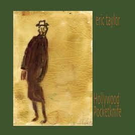 cd - Eric Taylor - Hollywood Pocketknife, Cd's en Dvd's, Cd's | Overige Cd's, Zo goed als nieuw, Verzenden