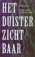 Het duister zichtbaar 9789057121616 William Styron, Verzenden, Zo goed als nieuw, William Styron