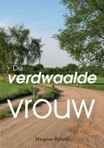 De verdwaalde vrouw 9789048441945 Margreet Bijkerk, Verzenden, Gelezen, Margreet Bijkerk
