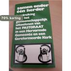 Samen onder een herder 9789024203925, Boeken, Godsdienst en Theologie, Verzenden, Gelezen
