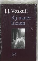 Bij nader inzien 9789028205871 J.J. Voskuil, Verzenden, Gelezen, J.J. Voskuil