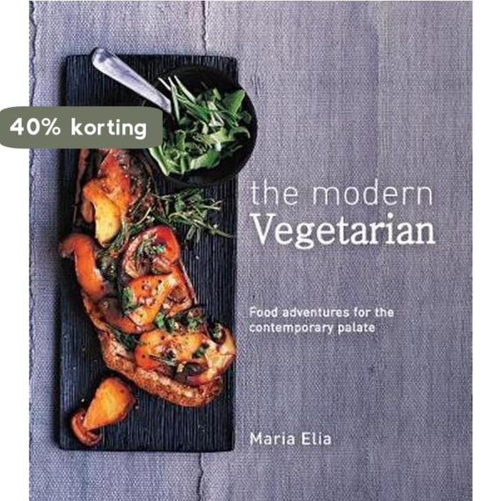 The Modern Vegetarian Food adventures for the contemporary, Boeken, Taal | Engels, Gelezen, Verzenden