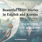 9791188195473 Beautiful Short Stories in English and Kore..., Boeken, Schoolboeken, Nieuw, Mi-Hyeon Choi, Verzenden