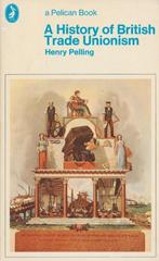 A history of British trade unionism 9780140206166, Boeken, Verzenden, Gelezen, Henry Pelling