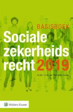 Basisboek Socialezekerheidsrecht 2019 9789013149852, Verzenden, Zo goed als nieuw