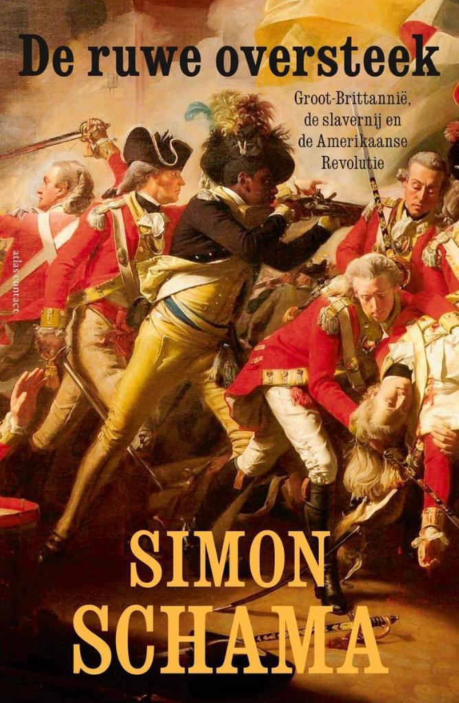 De ruwe oversteek - Simon Schama    9789045037097, Boeken, Geschiedenis | Wereld, Overige gebieden, 17e en 18e eeuw, Nieuw, Ophalen of Verzenden