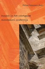Docent in het voortgezet montessori onderwijs 9789044126693, Boeken, Zo goed als nieuw