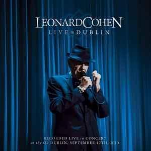 cd digi - Leonard Cohen - Live In Dublin, Cd's en Dvd's, Cd's | Rock, Zo goed als nieuw, Verzenden