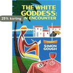 White Goddess The An Encounter 9780957185357 Simon Gough, Verzenden, Gelezen, Simon Gough