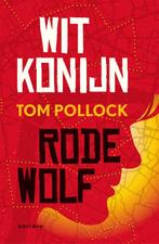 Wit konijn, rode wolf 9789025768027 Tom Pollock, Boeken, Verzenden, Gelezen, Tom Pollock
