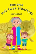 Een oma met twee staartjes 9789059992474 Joyce Bout, Verzenden, Zo goed als nieuw, Joyce Bout