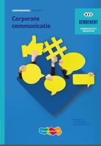 Rendement   Corporate communicatie 9789006372328, Boeken, Zo goed als nieuw