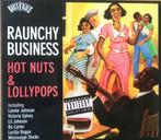 cd digi - Various - Raunchy Business: Hot Nuts &amp; Loll..., Verzenden, Zo goed als nieuw