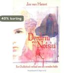 Derdriu en Noisiu 9789002204715 J. van Hatert, Verzenden, Gelezen, J. van Hatert